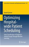 Optimizing Hospital-Wide Patient Scheduling