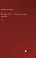 Cristóbal Colón y el Descubrimento de América