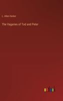 Vagaries of Tod and Peter