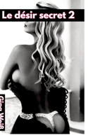 Le désir secret 2