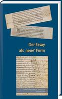 Der Essay ALS 'Neue' Form