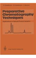 Preparative Chromatography Techniques: Applications in Natural Product Isolation