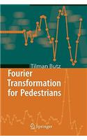 Fourier Transformation for Pedestrians