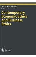 Contemporary Economic Ethics and Business Ethics