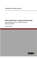 Mass Customization - Logistik und Controlling