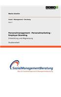 Personalmanagement - Personalmarketing - Employer Branding