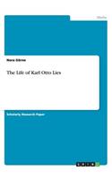 The Life of Karl Otto Lies