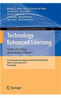 Technology Enhanced Learning: Quality of Teaching and Educational Reform