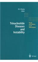 Trinucleotide Diseases and Instability