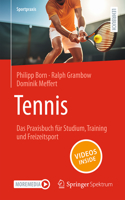 Tennis - Das Praxisbuch Für Studium, Training Und Freizeitsport