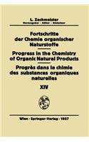 Fortschritte Der Chemie Organischer Naturstoffe/Progress in the Chemistry of Organic Natural Products/Progrès Dans La Chimie Des Substances Organiques Naturelles