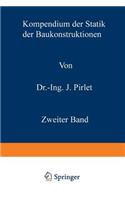 Kompendium Der Statik Der Baukonstruktionen: Die Statisch Unbestimmten Systeme