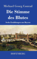 Stimme des Blutes