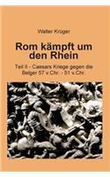 Rom kämpft um den Rhein