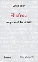 Ehefrau - morgen wirst Du es sein!