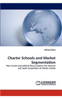 Charter Schools and Market Segmentation