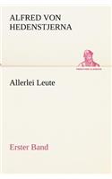 Allerlei Leute - Erster Band