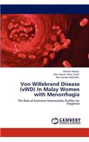 Von Willebrand Disease (Vwd) in Malay Women with Menorrhagia