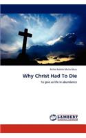 Why Christ Had to Die