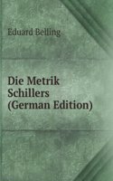 Die Metrik Schillers (German Edition)