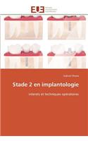 Stade 2 en implantologie