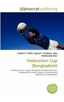 Federation Cup (Bangladesh)
