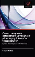 Czwartorzędowe estruamidy uzyskane z piperazyny i kwasów tluszczowych