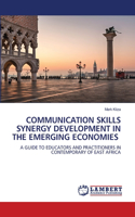 Communication Skills Synergy Development in the Emerging Economies