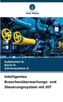 Intelligentes Branchenüberwachungs- und Steuerungssystem mit IOT