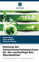 Nutzung der Kokosnussschalenpyrolyse für die nachhaltige Bio-Ölproduktion