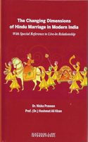 THE CHANGING DIMENSIONS OF HINDU MARRIAGE IN MODERN INDIA : With Special Reference to Live in Relationship