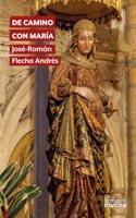 De camino con Maria (Espiritualidad) (Spanish Edition)