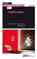 Materiales: Bases Del Diseno De Producto