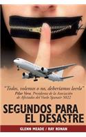Segundos para el desastre