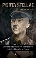 Porta Stellae: La misteriosa visita del Reichsfuhrer Heinrich Himmler a Espana