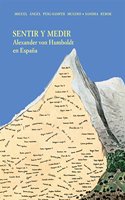 Sentir y medir: viaje de Humboldt en Espana: 0