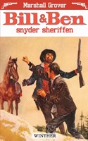 Bill og Ben snyder sheriffen