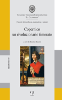 Copernico: Un Rivoluzionario Timorato