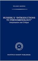 Husserl's "introductions to Phenomenology"