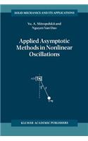 Applied Asymptotic Methods in Nonlinear Oscillations