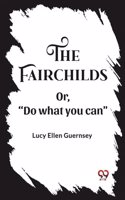The FairchildsOr,