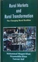 RURAL MARKETS AND RURAL TRANSFORMATION: THE CHANGING RURAL REALITIES
