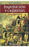 Inquisicion y Crimenes