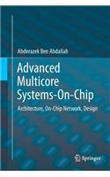 Advanced Multicore Systems-On-Chip