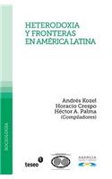 Heterodoxia y fronteras en América Latina