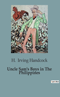 Uncle Sam's Boys in The Philippines