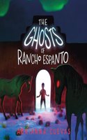 The Ghosts of Rancho Espanto