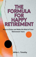 Formula for Happy Retirement