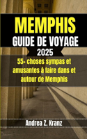 Memphis Guide de Voyage
