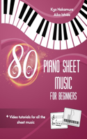 80 Piano Sheet Music for Beginners